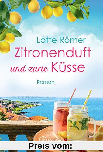 Zitronenduft und zarte Küsse (Liebe am Gardasee, Band 1)